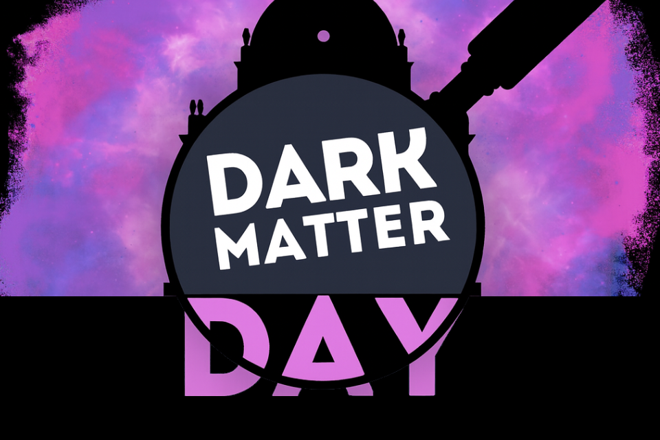 Poster for Dark Matter Day 