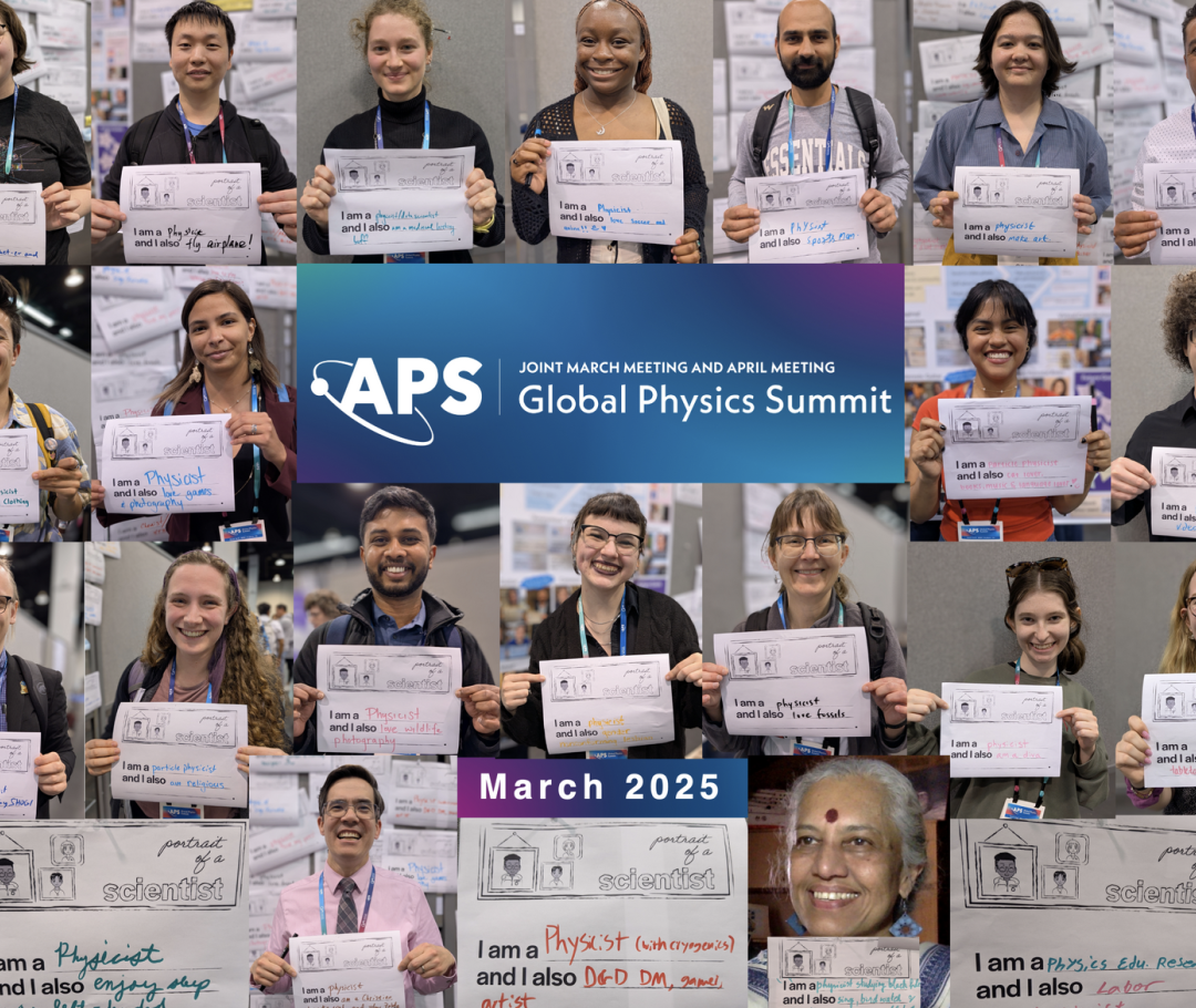 Scientists holding Portrait of a Scientist posters at APS Global Physics Summit 2025