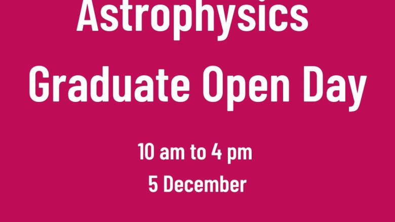 Poster reads Astrophysics Open Day