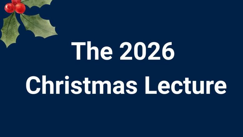 Image reads: The 2026 Christmas Lecture
